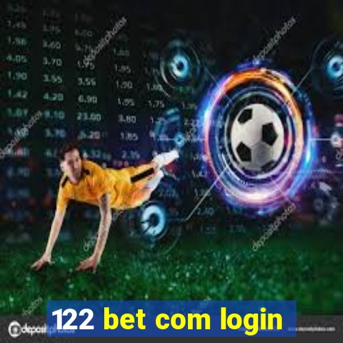 122 bet com login